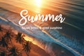 Summertime quotes - Summertime, happy times and good sunshine , Generative Ai Royalty Free Stock Photo