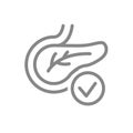 Pancreas with tick checkmark line icon. Healthy internal organ symbol