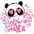 Panda heart eyes on a floral background with phrases - Wow Panda. Childish print for t-shirts and textiles