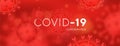 Pandemic Coronavirus, Covid-19 Vector illustration with 3D bacteria horizontal red background. Medical banner microbes