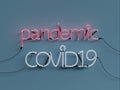 Pandemic warning neon graphic sign with blue background with pandemic word mode on with red neon color