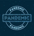 Pandemic. Glowing round badge.
