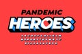 Pandemic Heroes lettering in comic book Superhero style