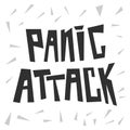 Panic attack vector lettering. Hand drawn Royalty Free Stock Photo