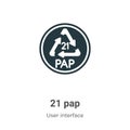 21 pap vector icon on white background. Flat vector 21 pap icon symbol sign from modern user interface collection for mobile Royalty Free Stock Photo