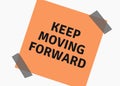 Keep moving forward. Royalty Free Stock Photo