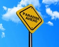 Paradise ahead sign