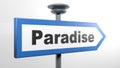PARADISE blue street sign on white background - 3D rendering illustration Royalty Free Stock Photo