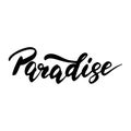 Paradise - inspirational lettering design