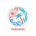 Paradise - summer travel vacation vector business logo concept illustration in circle shape. Tropic beach color sign. Royalty Free Stock Photo