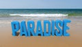 Paradise word on a beach Royalty Free Stock Photo