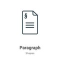 Paragraph outline vector icon. Thin line black paragraph icon, flat vector simple element illustration from editable shapes