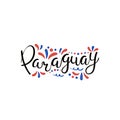 Paraguay calligraphic lettering quote