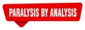 paralysis by analysis red sticker isolated on transpatent background. paralysis by analysis sign Royalty Free Stock Photo