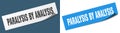 paralysis by analysis sticker. paralysis by analysis sign set. Royalty Free Stock Photo