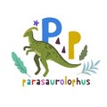 Parasaurolophus. Cute cartoon hand drawn illustration with dinosaur and P letter. Royalty Free Stock Photo