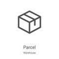 parcel icon vector from warehouse collection. Thin line parcel outline icon vector illustration. Linear symbol for use on web and