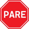 Pare traffic sign on white background. PARE stop sign. the portuguese translation for stop. flat style