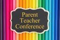 Parent teacher conference message on chalkboard