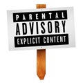 Parental advisory label on wooden post