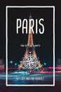 Paris, France, the city of lights. Trendy travel design, inspirational text art, lovely night background with the famous Eiffel Royalty Free Stock Photo