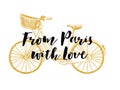 From Paris with love - card with bicycle, retro hand drawn illustration.