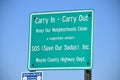 Carry In, Carry Out, keeping our Neighborhood clean Sign