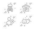 Parking, Chemical hazard and Delete user icons set. Smile sign. Garage, Toxic death, Remove profile. Vector