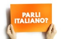 Parli Italiano? do you speak Italian? text quote, concept background Royalty Free Stock Photo