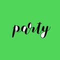 Party. Brush lettering.