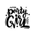 Party Girl hand drawn vector lettering. Isolated on white background Royalty Free Stock Photo