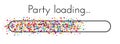 Party loading creative banner with colorful progress bar.
