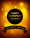 Party summer holidays