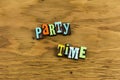 Party time living entertainment Royalty Free Stock Photo
