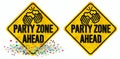 Party Zone Sign