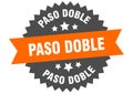 paso doble sign. paso doble circular band label. paso doble sticker Royalty Free Stock Photo