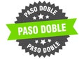 paso doble sign. paso doble circular band label. paso doble sticker Royalty Free Stock Photo