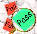 Pass Fail Post-It Papers Mean Certified Or Unsatisfactory