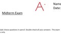 Passing Grade. Teacher Grades Student Exam With A+. Educational Subject Letter Score in Red Marker. Midterm Examination Project