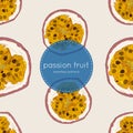 Passion fruit vector illustration, hand draw seamless pattern. Royalty Free Stock Photo