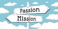 Passion, mission - outline signpost with two arrows