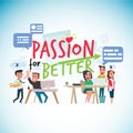 Passion for work typographic with office people - vector illustration