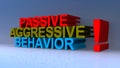 Passive aggressive behavior on blue