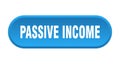 passive income button. rounded sign on white background Royalty Free Stock Photo