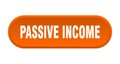 passive income button. rounded sign on white background Royalty Free Stock Photo