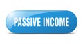 passive income button. sticker. banner. rounded glass sign Royalty Free Stock Photo