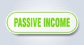 passive income sign. rounded isolated button. white sticker Royalty Free Stock Photo
