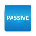 Passive shiny blue square button