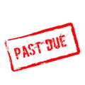 Past Due red rubber stamp isolated on white. Royalty Free Stock Photo