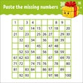 Paste the missing numbers. Handwriting practice. Learning numbers for kids. Education developing worksheet. Activity page. Game